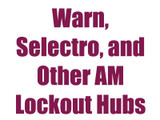 Warn & Other AM Lockout Hubs 1980-1996 Ford D44IFS